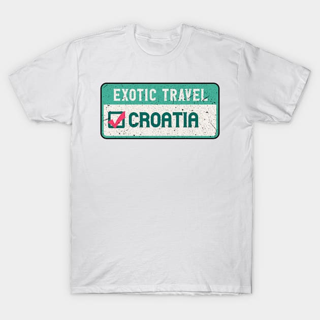 Croatia travel list T-Shirt by SerenityByAlex